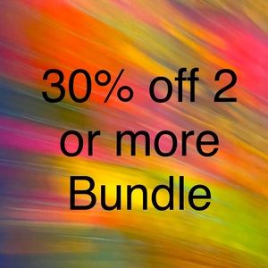 30% off bundle of 2 or more!